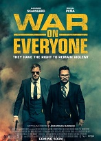 War On Everyone – Herkese Karşı Savaş